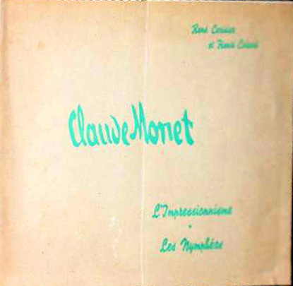 Claude Monet et l'impressionisme. Les nymphas par Henri Edmond Cotard
