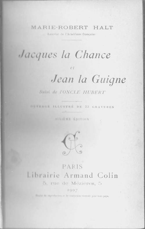 Jacques la Chance et Jean la Guigne, suivi de l'Oncle Hubert par Marie Eulalie Elonore Malzieux
