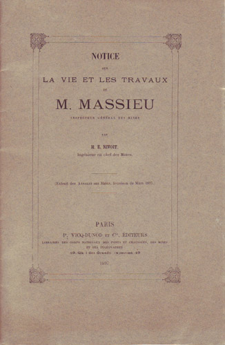 Notice sur la vie et les travaux de M. Massieu, inspecteur gnral des mines par Edmond Nivoit