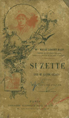 Suzette, livre de lecture courante  lusage des jeunes filles du cours moyen par Marie Eulalie Elonore Malzieux