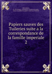 Papiers sauvs des Tuileries 2